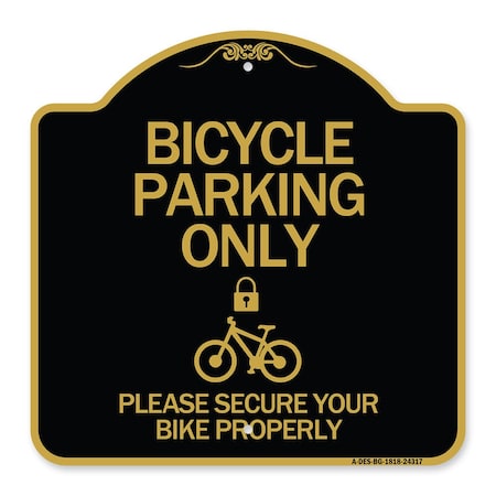 Signmission Bicycle Parking Please Secure Your Bike Properly W/ Cycle & Lock Alum Sign, 18" x 18", BG-1818-24317 A-DES-BG-1818-24317